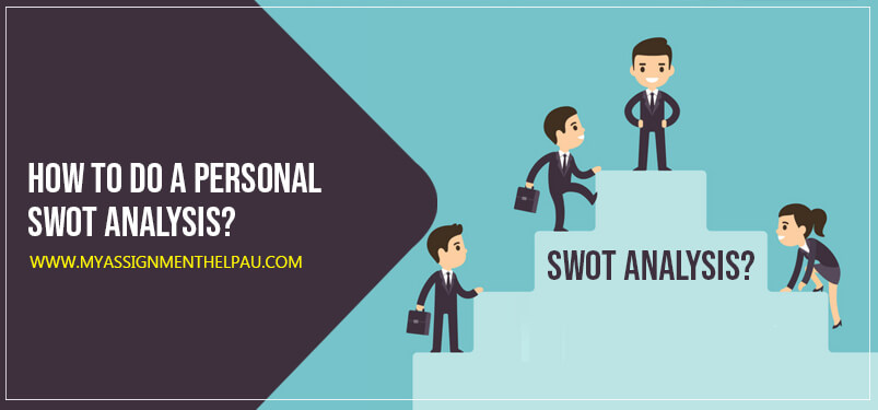 How To Do A Personal SWOT Analysis