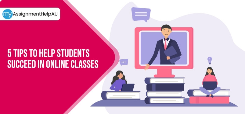 5 Tips To Help Students Succeed In Online Classes