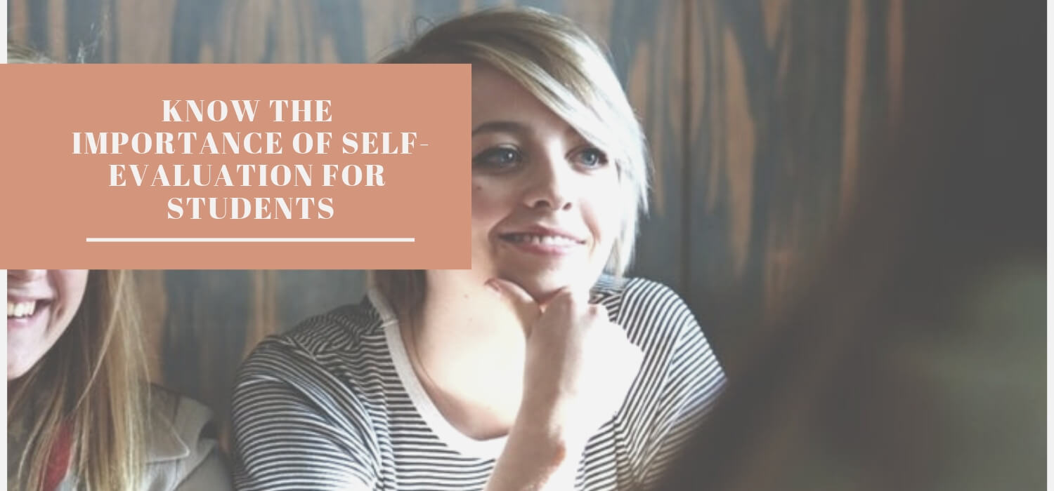 Know The Importance Of Self-Evaluation For Students