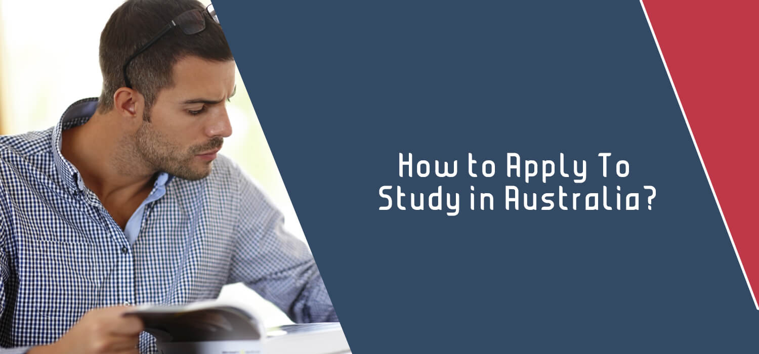 How to Apply To Study in Australia?