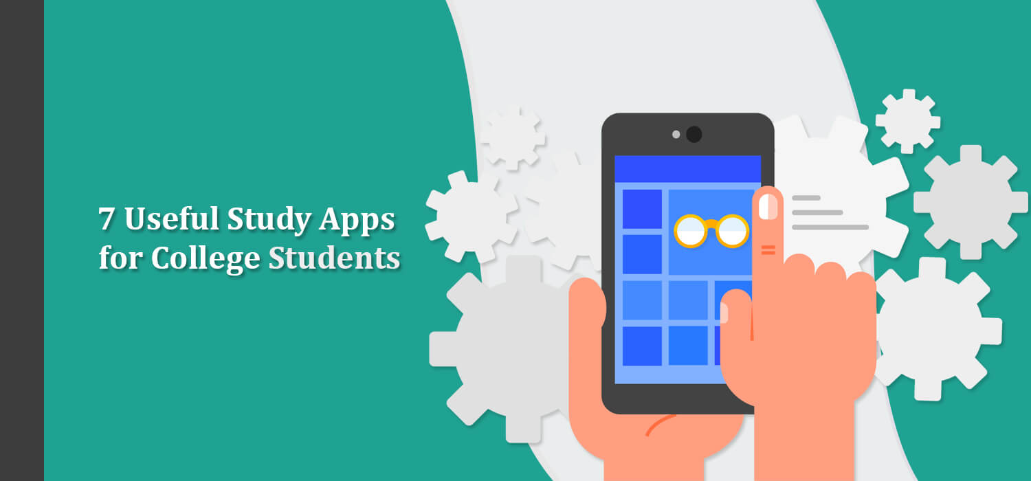 7 Useful Study Apps for College Students