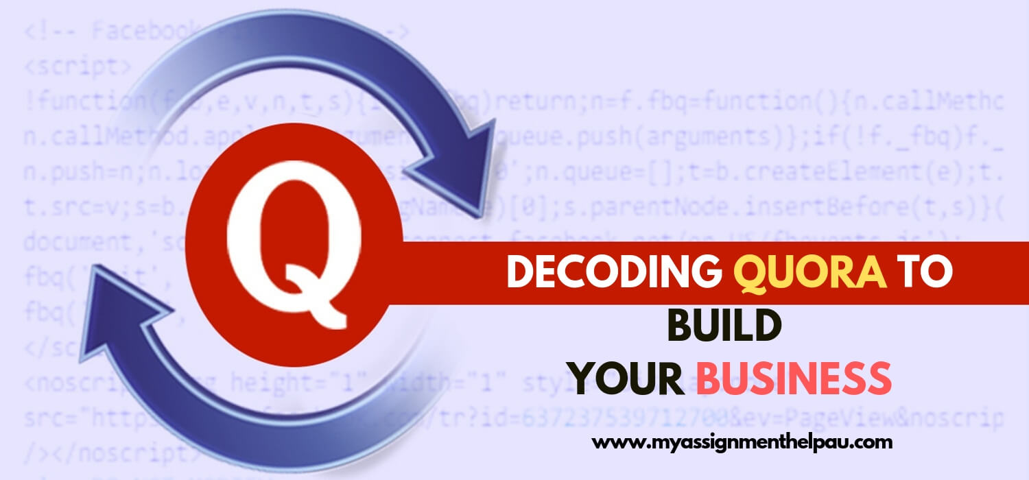 Decoding Quora to Build Your Business