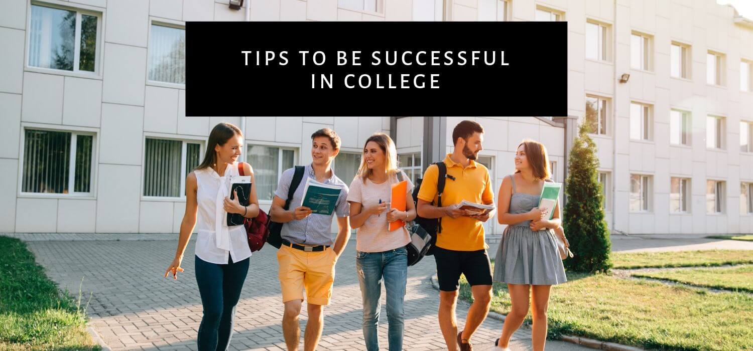Tips To Be Successful In College