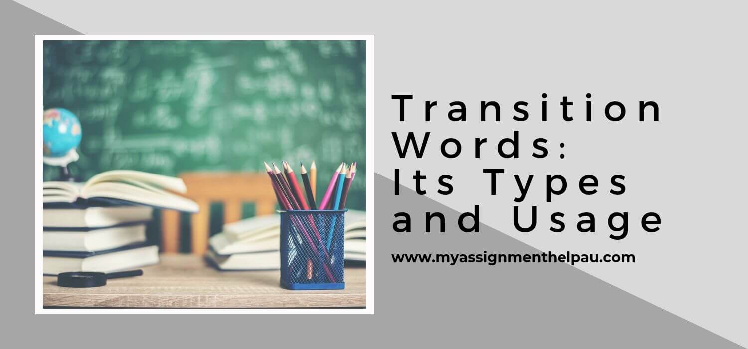 Transition Words: Its Types and Usage