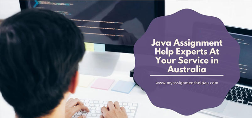 Java Assignment Help Experts At Your Service in Australia