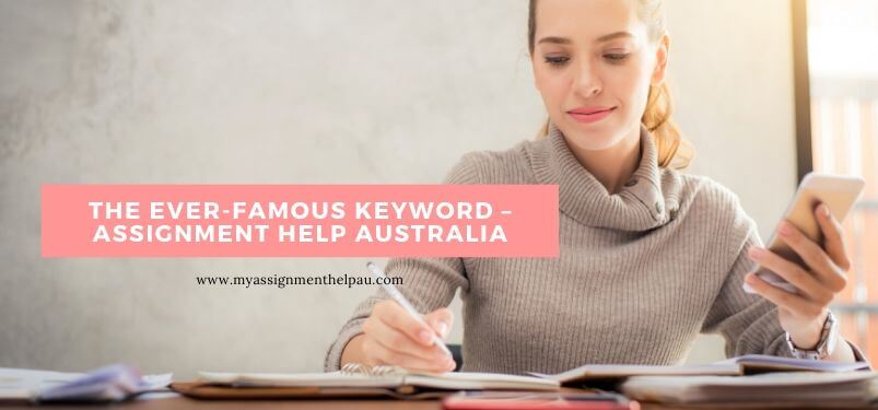 The Ever-Famous Keyword – Assignment Help Australia