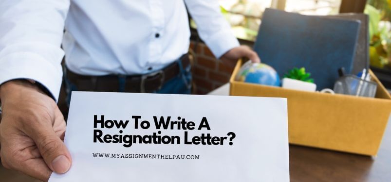 How to Write A Resignation Letter? 