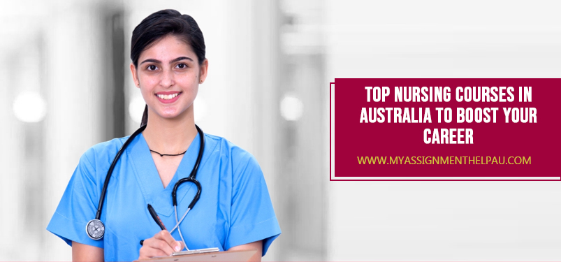 Top Nursing Courses in Australia to Boost Your Career