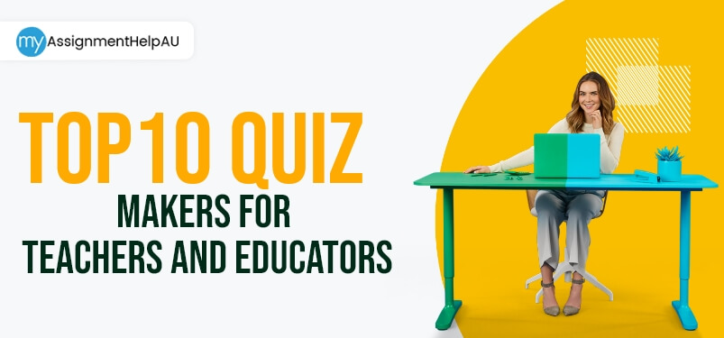 Top 10 Quiz Makers For Teachers And Educators