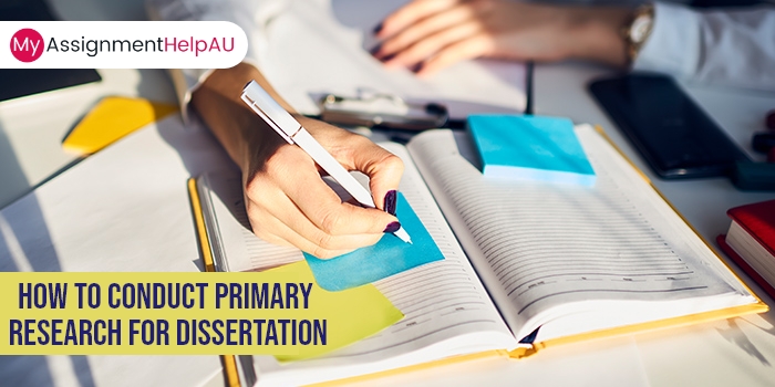 All Set To Conduct Primary Research For Your Dissertation?