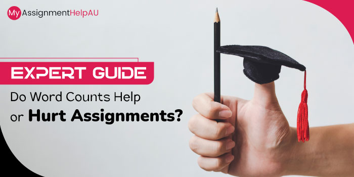 Expert Guide: Do Word Counts Help or Hurt Assignments?