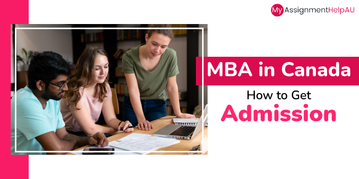 MBA In Canada: How to Get Admission