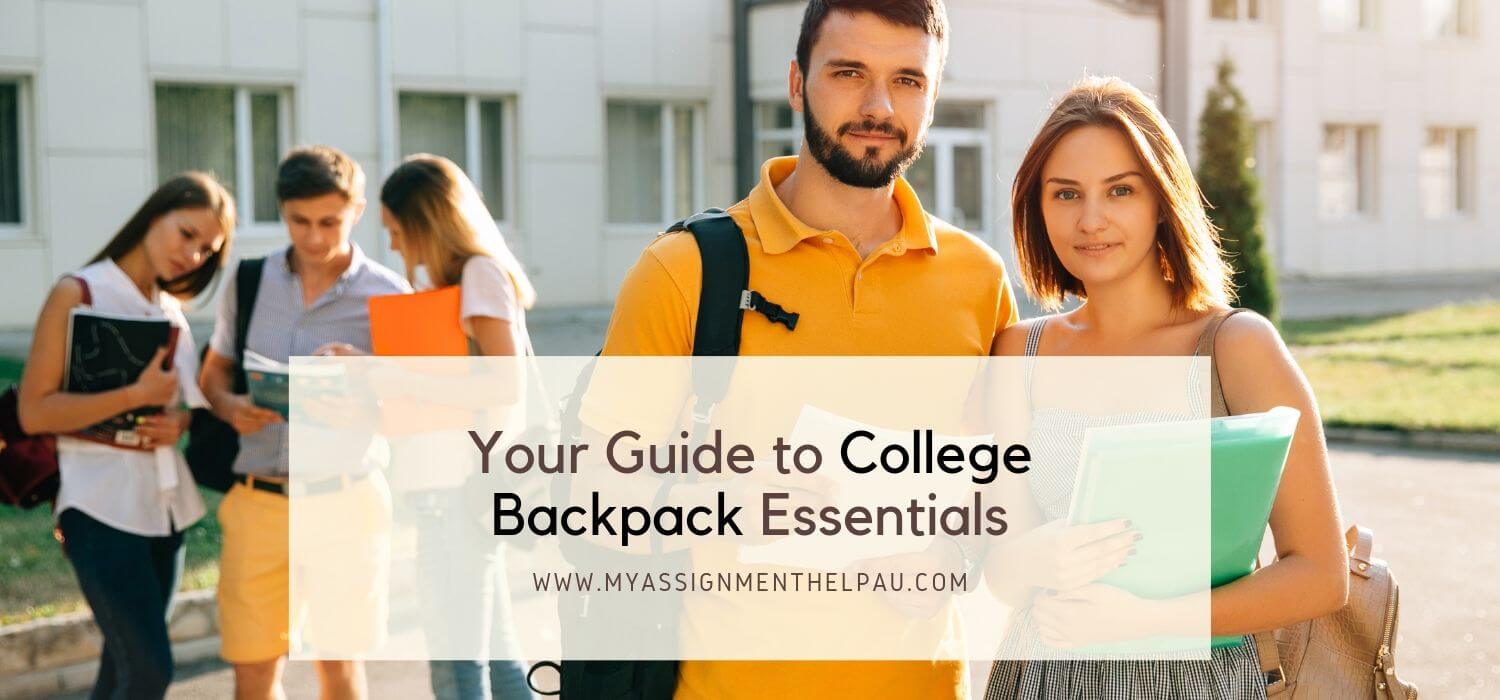 Your Guide to College Backpack Essentials
