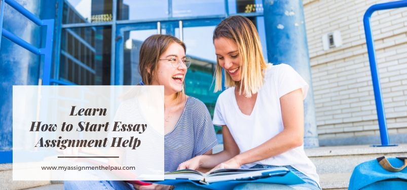 Learn How to Start Essay Assignment Help